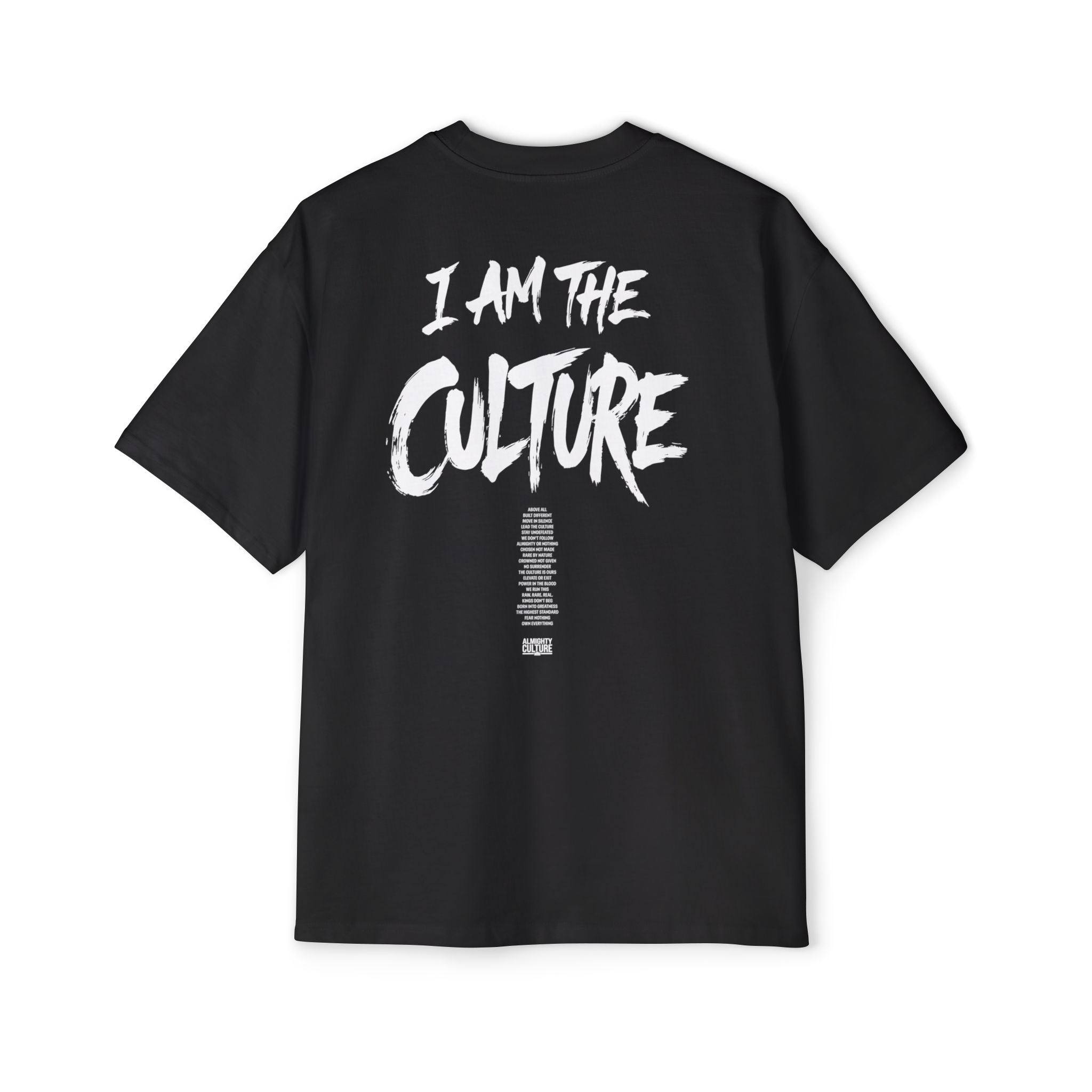 "I AM THE CULTURE" Oversized Tee
